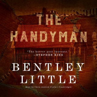 Hanganyagok The Handyman Bentley Little