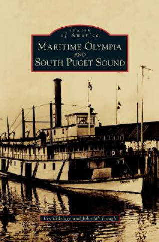 Libro Maritime Olympia and South Puget Sound Les Eldridge