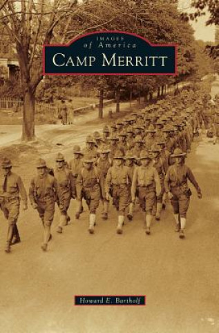 Kniha Camp Merritt Howard E. Bartholf