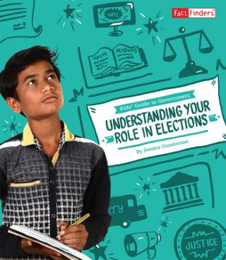 Книга Understanding Your Role in Elections Jessica Gunderson