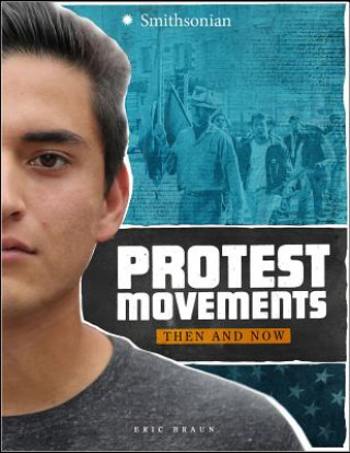 Kniha Protest Movements: Then and Now Eric Braun