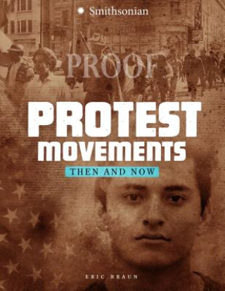 Kniha Protest Movements: Then and Now Eric Braun