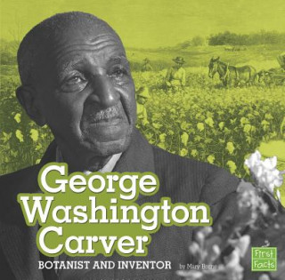 Carte George Washington Carver: Botanist and Inventor Mary Boone