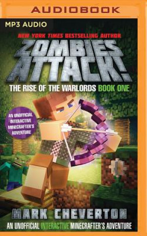 Audio Zombies Attack!: An Unofficial Interactive Minecrafter's Adventure Mark Cheverton