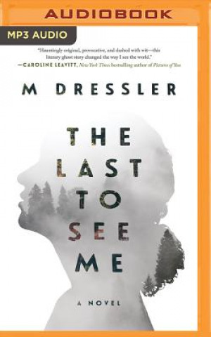 Digital The Last to See Me M. Dressler