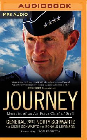 Digital Journey: Memoirs of an Air Force Chief of Staff Norty Schwartz