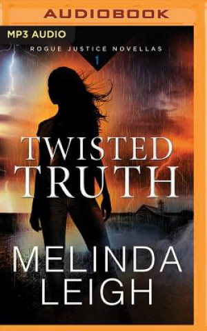 Hanganyagok Twisted Truth Melinda Leigh