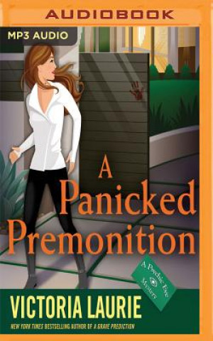 Audio A Panicked Premonition Victoria Laurie