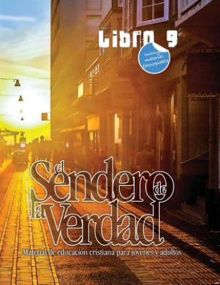 Knjiga Sendero de la Verdad, Libro 9 Patricia Picavea