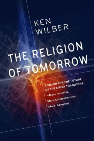 Книга Religion of Tomorrow Ken Wilber