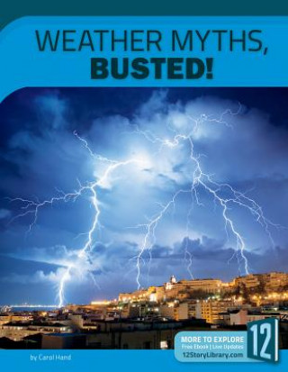 Book Weather Myths, Busted! Carol Hand