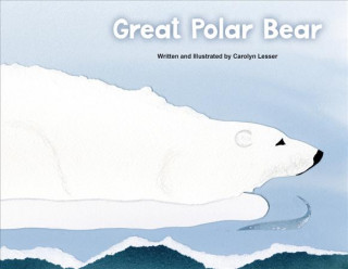 Libro Great Polar Bear Seagrass Press Creative Team