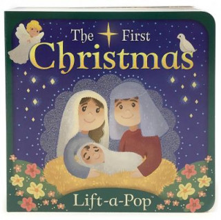 Książka The First Christmas: Lift a Pop Holly Berry-Byrd