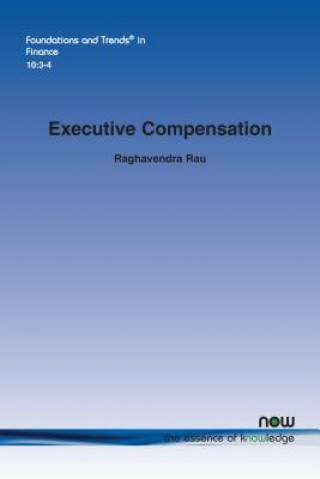 Könyv Executive Compensation Raghavendra Rau