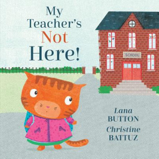 Könyv My Teacher's Not Here! Lana Button