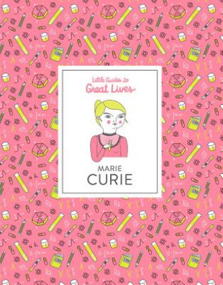 Carte Little Guides to Great Lives: Marie Curie Isabel Thomas