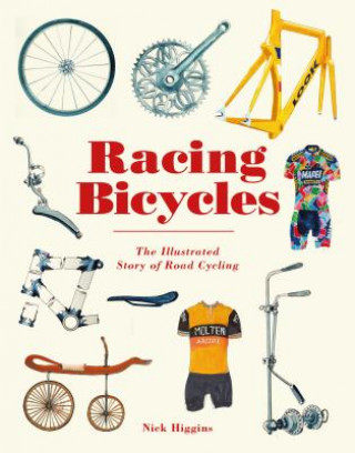 Könyv Racing Bicycles Nick Higgins