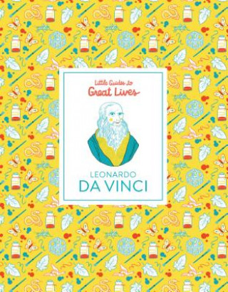 Carte Little Guides to Great Lives: Leonardo Da Vinci Isabel Thomas