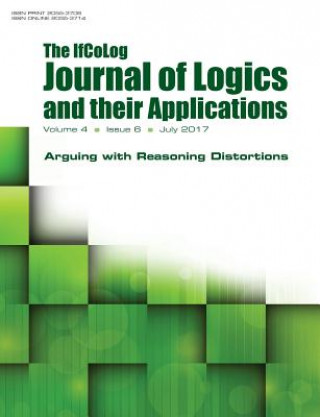 Kniha Ifcolog Journal of Logics and their Applications. Volume 4, number 6. Arguing with Reasoning Distortions Ifcolog