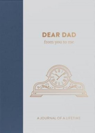 Kniha Dear Dad, from you to me from you to me ltd