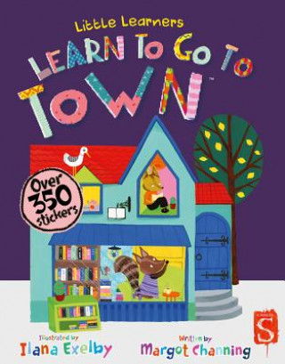 Carte Little Learners: Going To Town Margot Channing