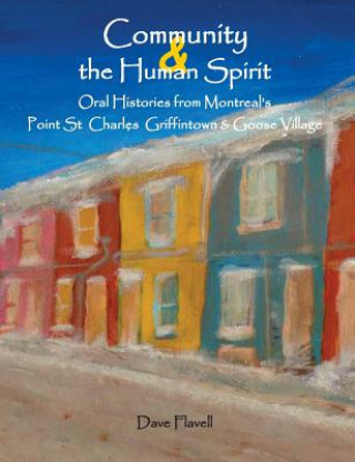 Kniha Community and the Human Spirit David J Flavell