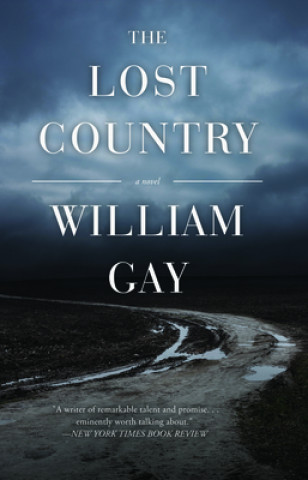 Könyv The Lost Country William Gay