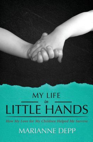 Kniha My Life in Little Hands Marianne Depp