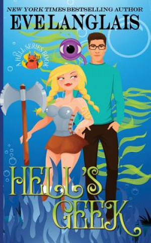 Knjiga Hell's Geek Eve Langlais