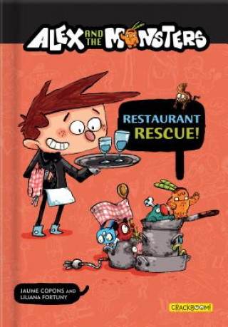 Carte Alex and the Monsters: Restaurant Rescue! Jaume Copons