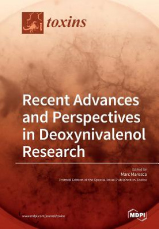 Carte Recent Advances and Perspectives in Deoxynivalenol Research 