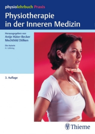 Könyv Physiotherapie in der Inneren Medizin Hannelore Göhring