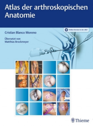 Βιβλίο Atlas der arthroskopischen Anatomie Cristian Blanco Moreno