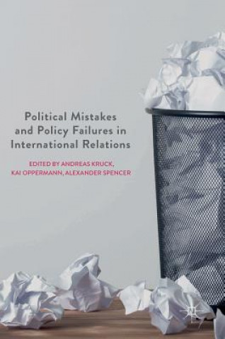 Carte Political Mistakes and Policy Failures in International Relations Andreas Kruck