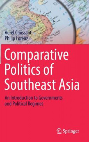 Carte Comparative Politics of Southeast Asia Aurel Croissant