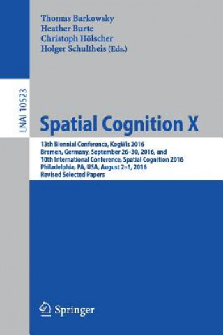 Knjiga Spatial Cognition X Thomas Barkowsky