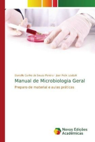Carte Manual de Microbiologia Geral Danielle Cunha de Souza Pereira