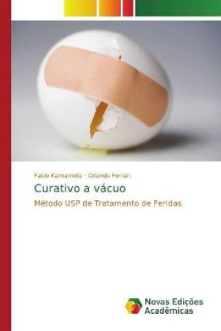 Kniha Curativo a vacuo Fabio Kamamoto