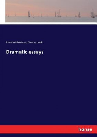 Knjiga Dramatic essays Lamb Charles Lamb