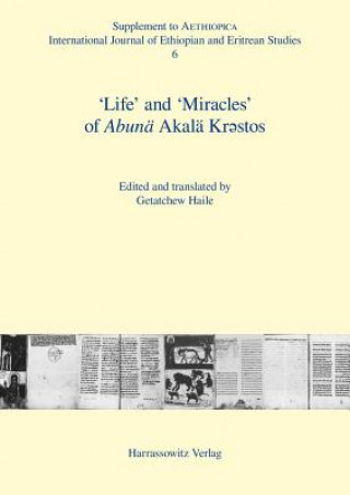 Книга 'Life' and 'Miracles'of Abunä Akalä Kr stos Getatchew Haile