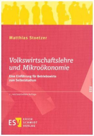 Libro Volkswirtschaftslehre und Mikroökonomie Matthias Stoetzer