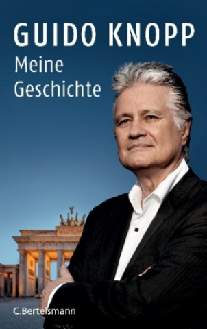 Kniha Meine Geschichte Guido Knopp