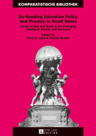Kniha Re-Reading Education Policy and Practice in Small States Patrick Ressler
