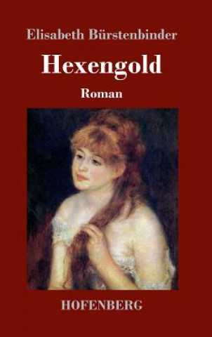 Carte Hexengold Elisabeth Bürstenbinder