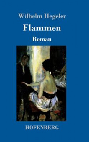 Libro Flammen Wilhelm Hegeler