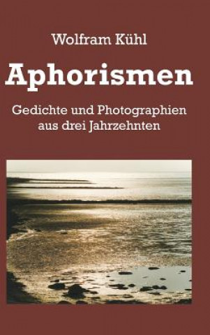 Buch Aphorismen Wolfram Kühl