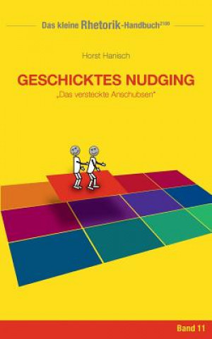 Carte Rhetorik-Handbuch 2100 - Geschicktes Nudging Horst Hanisch
