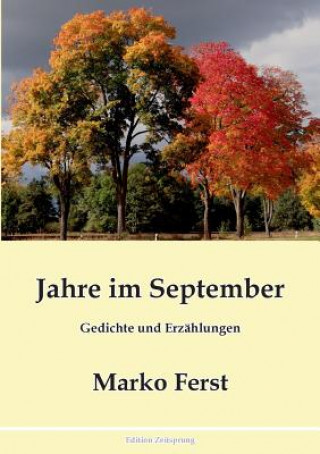 Könyv Jahre im September Marko Ferst