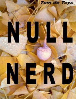 Kniha Null Nerd Tom De Toys