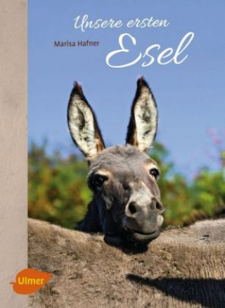 Könyv Unsere ersten Esel Marisa Hafner